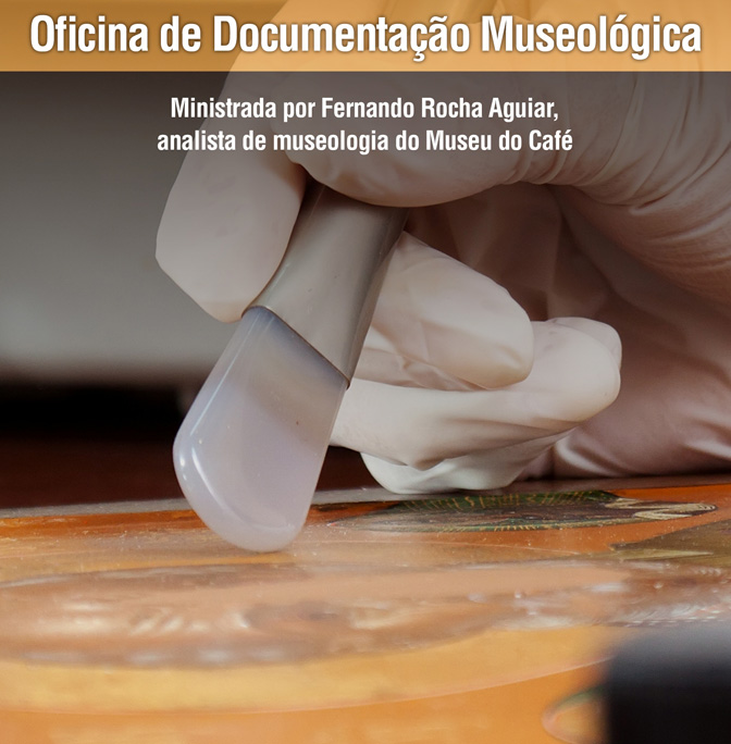 Oficina de Documentação Museológica Santos